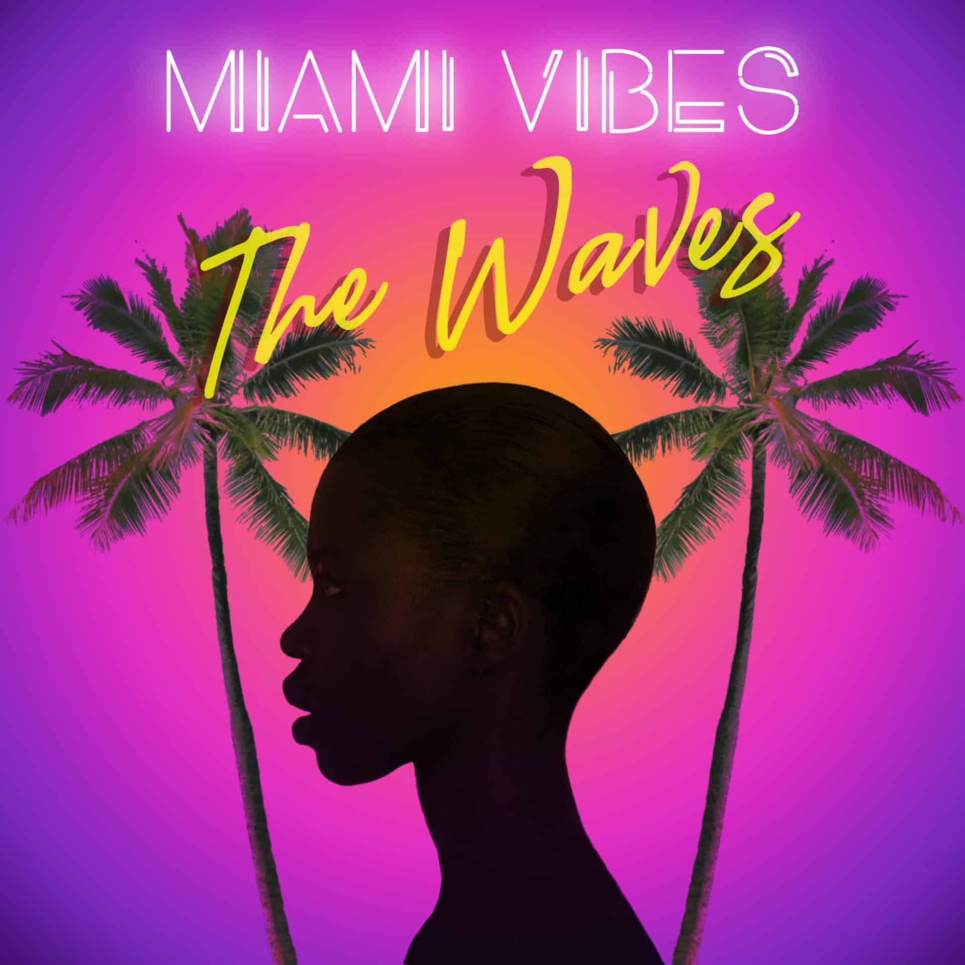 The Waves by Miami Vibes